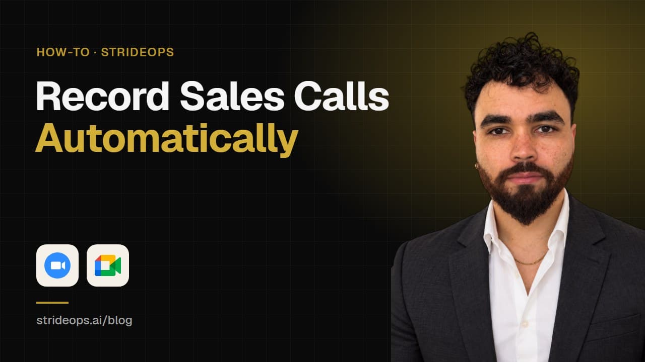 How to Record Sales Calls Automatically (Zoom, Meet, Phone)